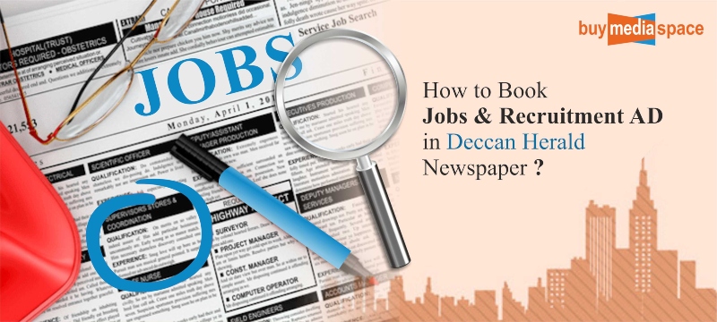  How to Book Jobs & Recruitment Ads in Deccan Herald Newspaper?