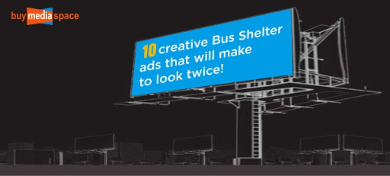  10 creative Bus Shelter ads that will make to look twice!