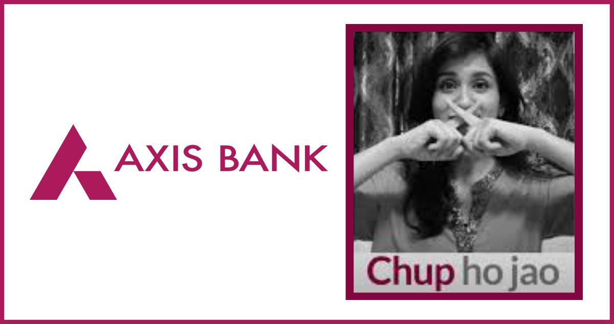  Axis Bank Recreates Bella Ciao with ‘Chup Ho Jao’ Campaign