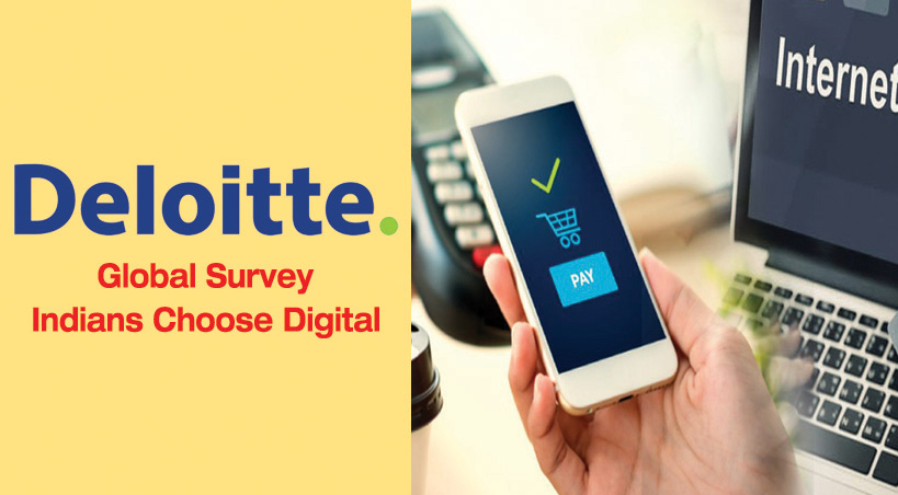  Indians prefer Online shopping over physical shopping- Deloitte Global Surveys