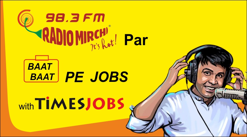 ‘Baat Baat Pe Job’, New Campaign By TimesJobs & Radio Mirchi