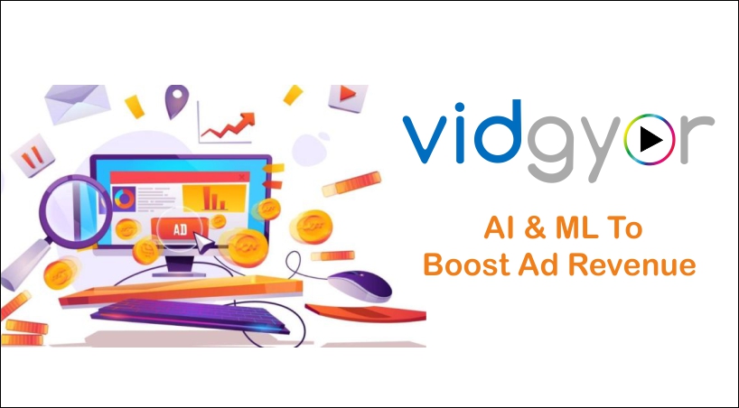 Vidgyor’s Adtech launches AI/ML Platform To enhance Ad Revenue For TV Broadcasters, OTT Platforms