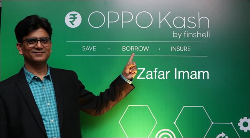  FinShell Appoints Zafar Imam As CEO To Manage OPPO Kash & Realme PaySa