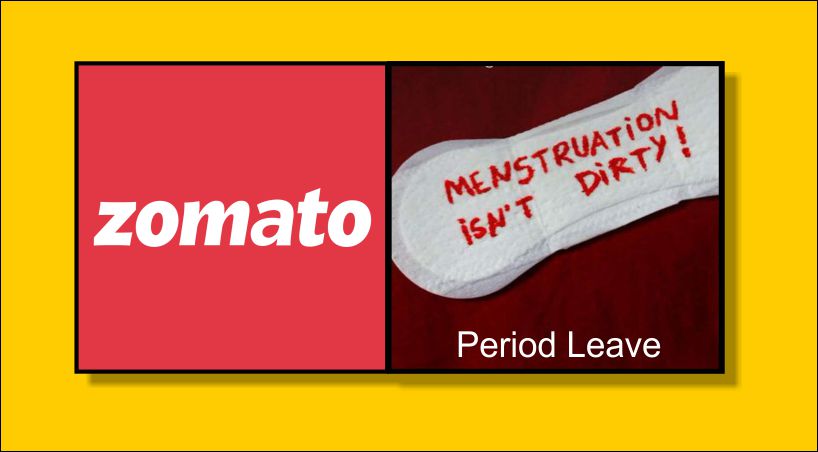  Zomato Introduces Period Leave for its Employees