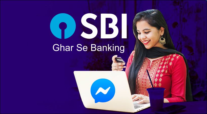  SBI Launches #GharSeBanking  Conversational Marketing Via Facebook Messanger