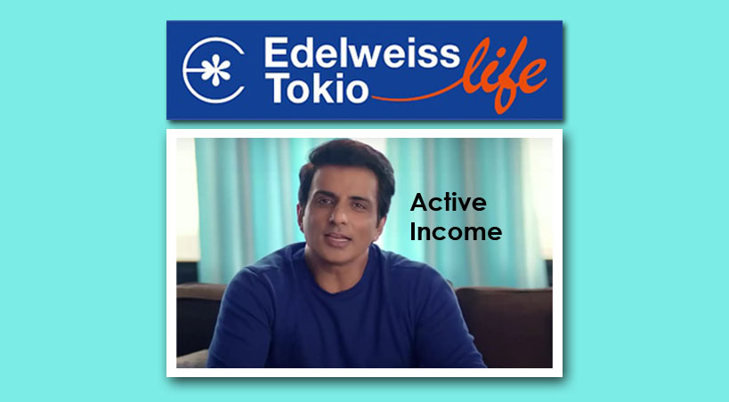  Edelweiss Tokio Life Launches ‘Active Income’ Campaign Starring Sonu Sood